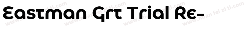 Eastman Grt Trial Re字体转换